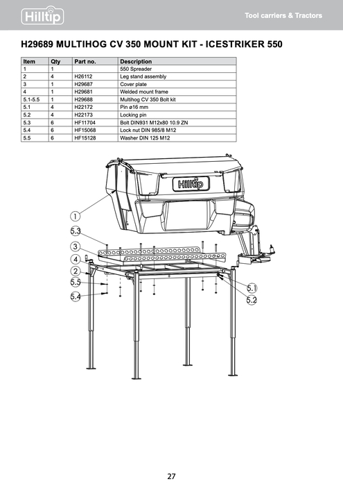 Multihog CV 350/400 Legstand mount frame (550)